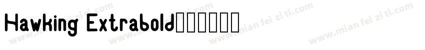 Hawking Extrabold字体转换